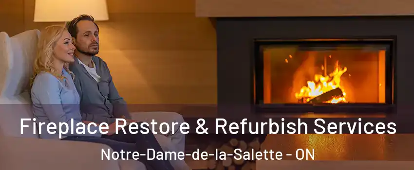  Fireplace Restore & Refurbish Services Notre-Dame-de-la-Salette - ON