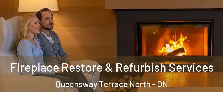  Fireplace Restore & Refurbish Services Queensway Terrace North - ON