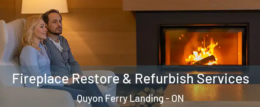  Fireplace Restore & Refurbish Services Quyon Ferry Landing - ON