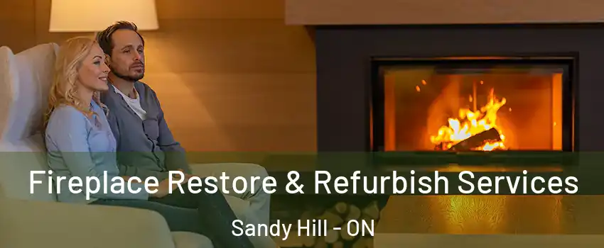  Fireplace Restore & Refurbish Services Sandy Hill - ON