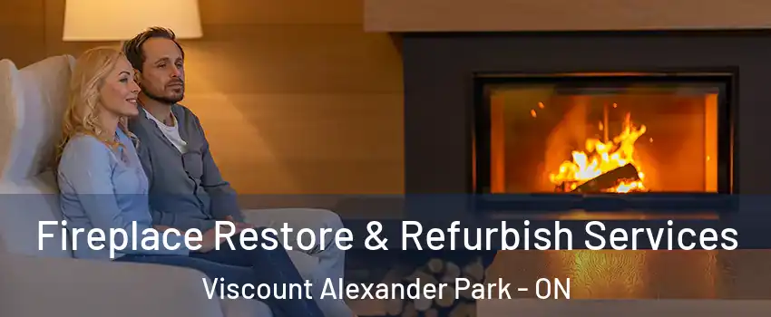  Fireplace Restore & Refurbish Services Viscount Alexander Park - ON