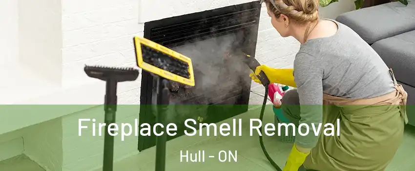  Fireplace Smell Removal Hull - ON