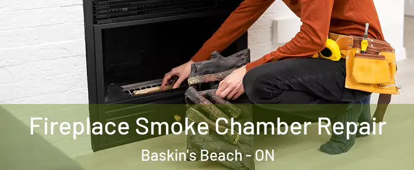  Fireplace Smoke Chamber Repair Baskin's Beach - ON