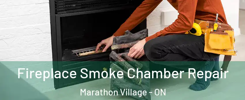  Fireplace Smoke Chamber Repair Marathon Village - ON