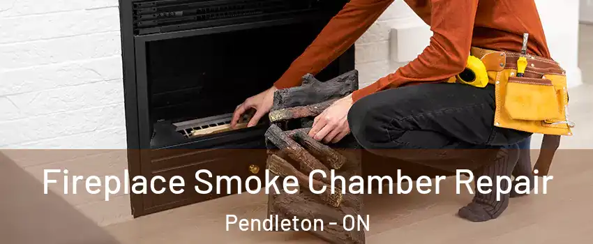  Fireplace Smoke Chamber Repair Pendleton - ON