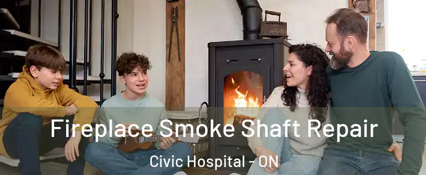  Fireplace Smoke Shaft Repair Civic Hospital - ON