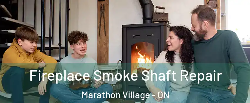  Fireplace Smoke Shaft Repair Marathon Village - ON