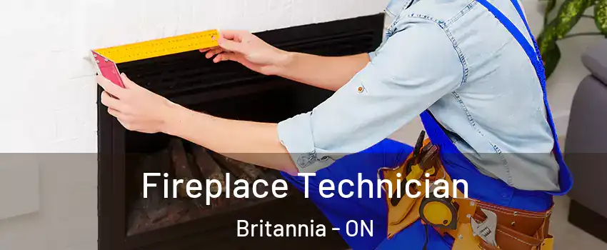  Fireplace Technician Britannia - ON