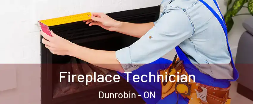  Fireplace Technician Dunrobin - ON