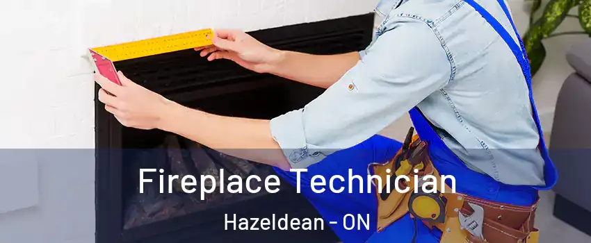  Fireplace Technician Hazeldean - ON