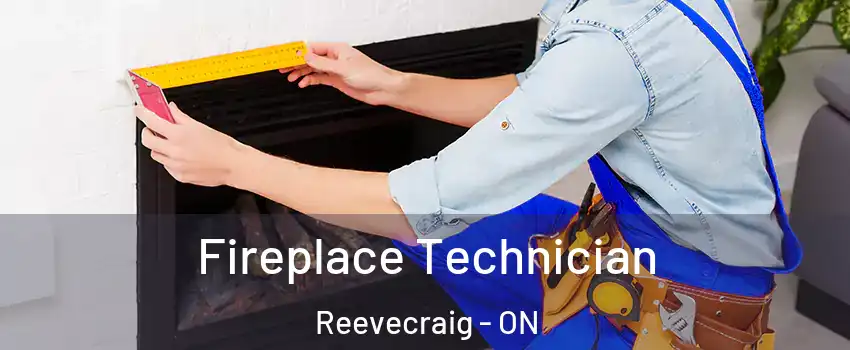  Fireplace Technician Reevecraig - ON