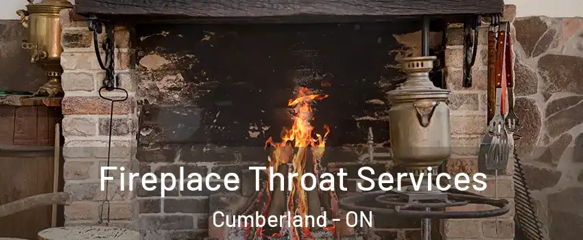  Fireplace Throat Services Cumberland - ON