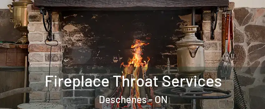  Fireplace Throat Services Deschenes - ON