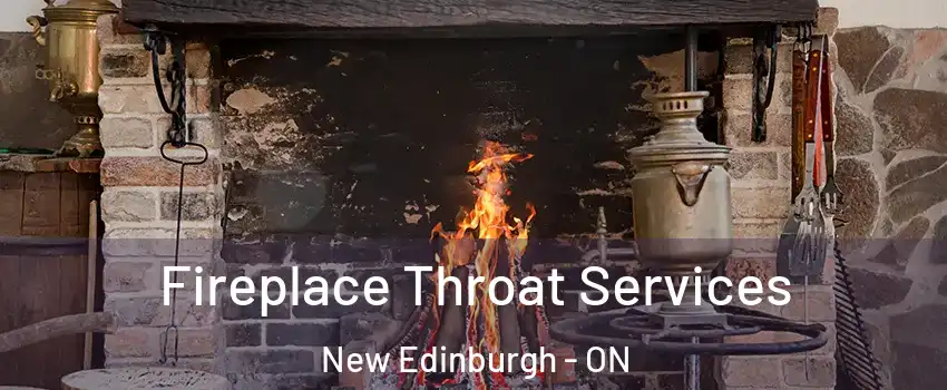  Fireplace Throat Services New Edinburgh - ON