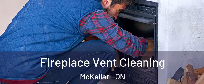  Fireplace Vent Cleaning McKellar - ON