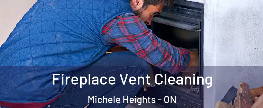  Fireplace Vent Cleaning Michele Heights - ON