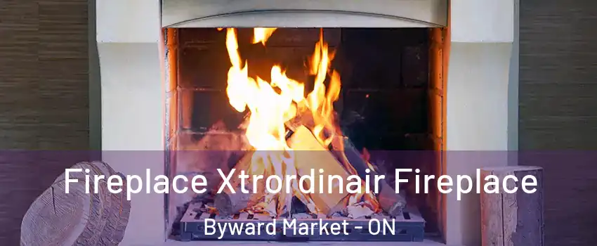  Fireplace Xtrordinair Fireplace Byward Market - ON