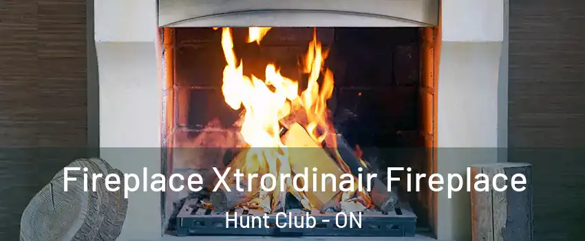  Fireplace Xtrordinair Fireplace Hunt Club - ON