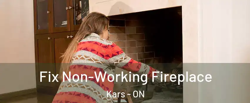  Fix Non-Working Fireplace Kars - ON