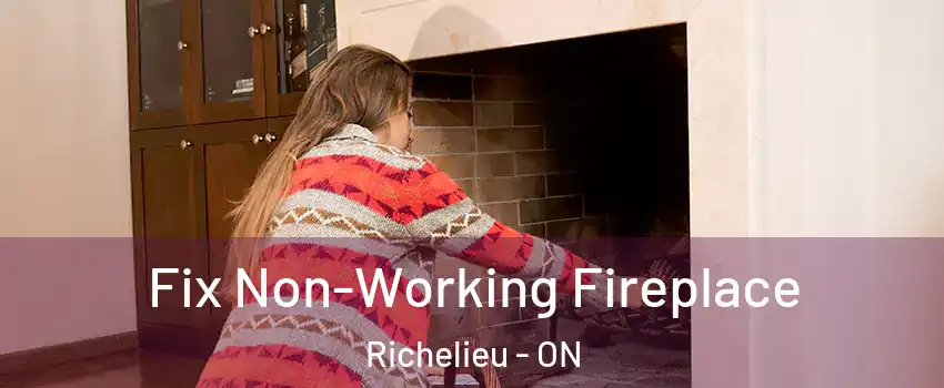  Fix Non-Working Fireplace Richelieu - ON