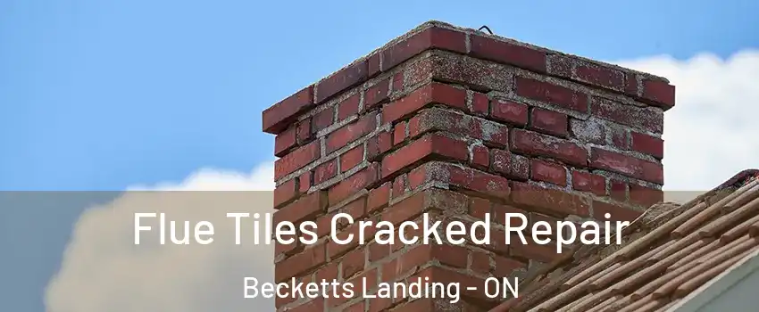  Flue Tiles Cracked Repair Becketts Landing - ON