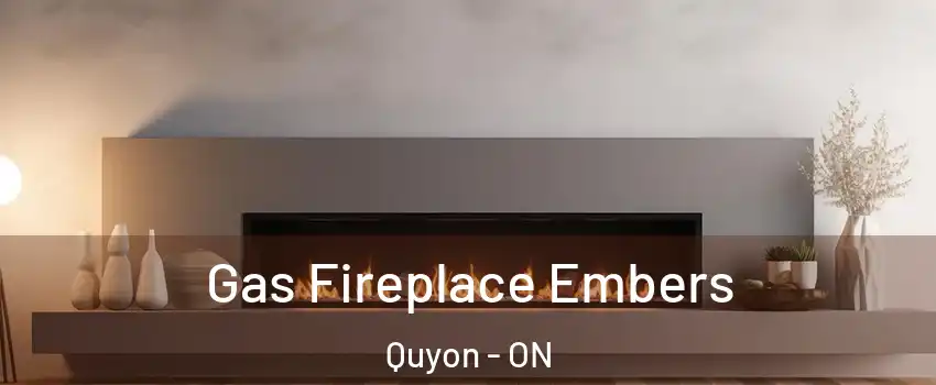  Gas Fireplace Embers Quyon - ON