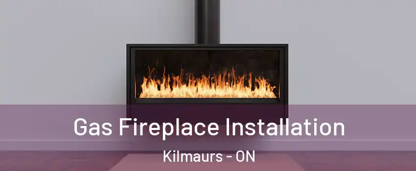  Gas Fireplace Installation Kilmaurs - ON