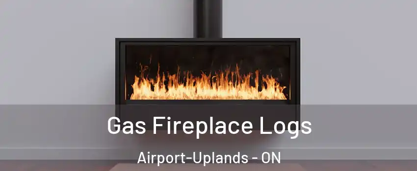  Gas Fireplace Logs Airport-Uplands - ON