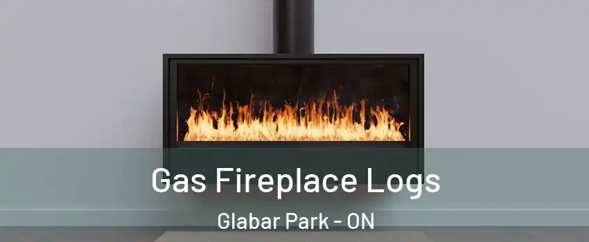  Gas Fireplace Logs Glabar Park - ON