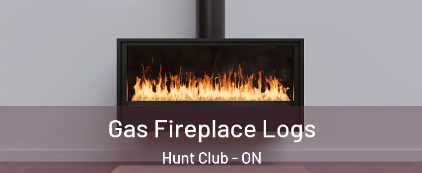  Gas Fireplace Logs Hunt Club - ON