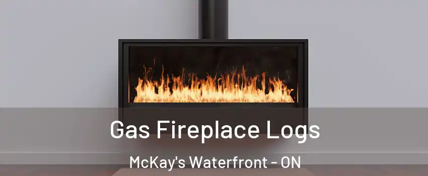  Gas Fireplace Logs McKay's Waterfront - ON