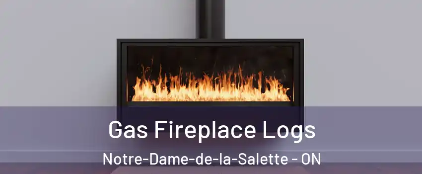  Gas Fireplace Logs Notre-Dame-de-la-Salette - ON