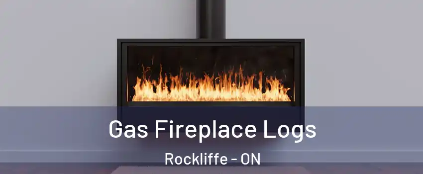  Gas Fireplace Logs Rockliffe - ON