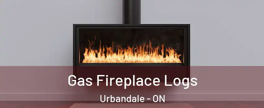  Gas Fireplace Logs Urbandale - ON