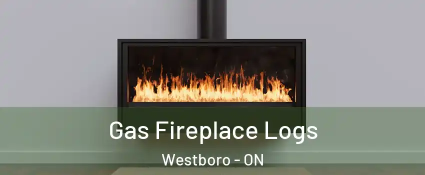  Gas Fireplace Logs Westboro - ON