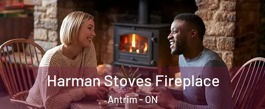  Harman Stoves Fireplace Antrim - ON