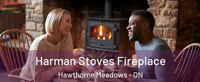  Harman Stoves Fireplace Hawthorne Meadows - ON