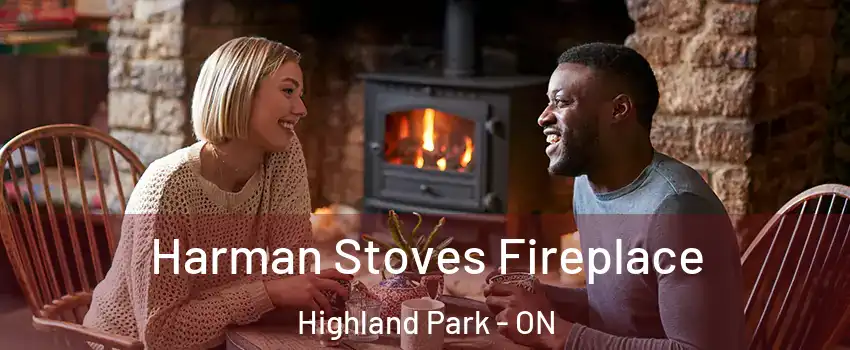  Harman Stoves Fireplace Highland Park - ON