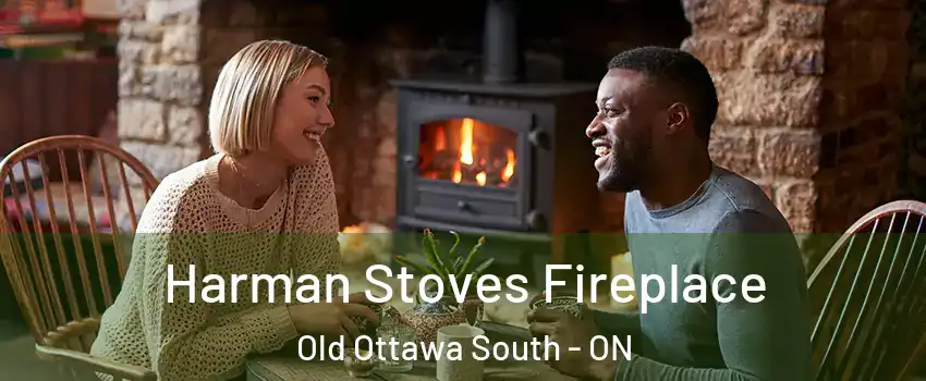  Harman Stoves Fireplace Old Ottawa South - ON