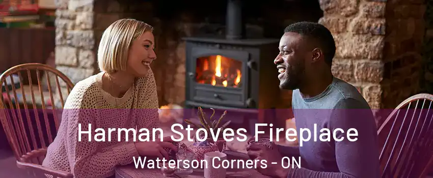  Harman Stoves Fireplace Watterson Corners - ON