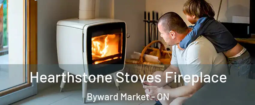  Hearthstone Stoves Fireplace Byward Market - ON