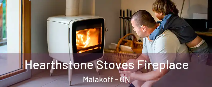  Hearthstone Stoves Fireplace Malakoff - ON