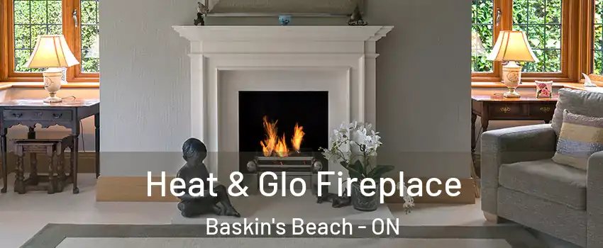  Heat & Glo Fireplace Baskin's Beach - ON