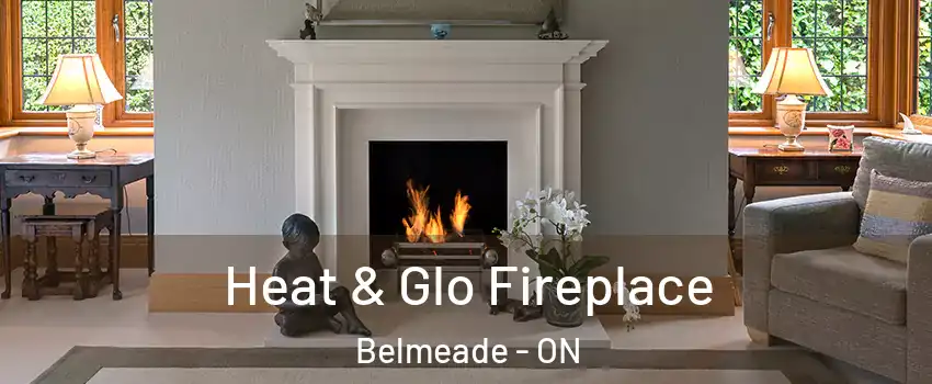  Heat & Glo Fireplace Belmeade - ON