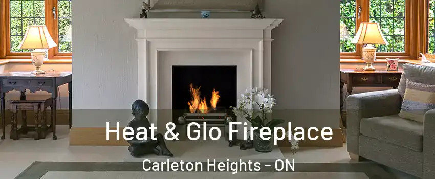  Heat & Glo Fireplace Carleton Heights - ON