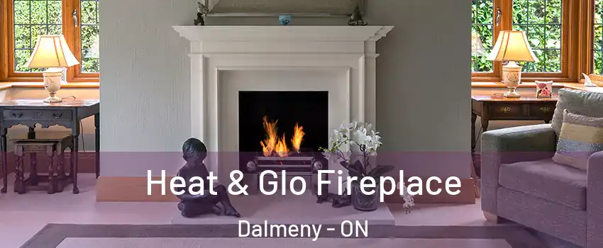  Heat & Glo Fireplace Dalmeny - ON