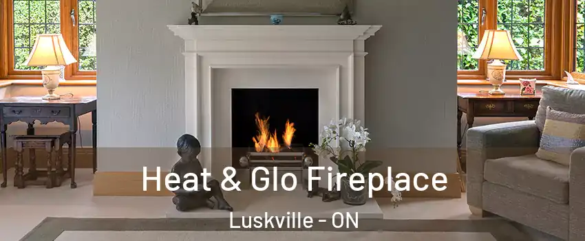  Heat & Glo Fireplace Luskville - ON