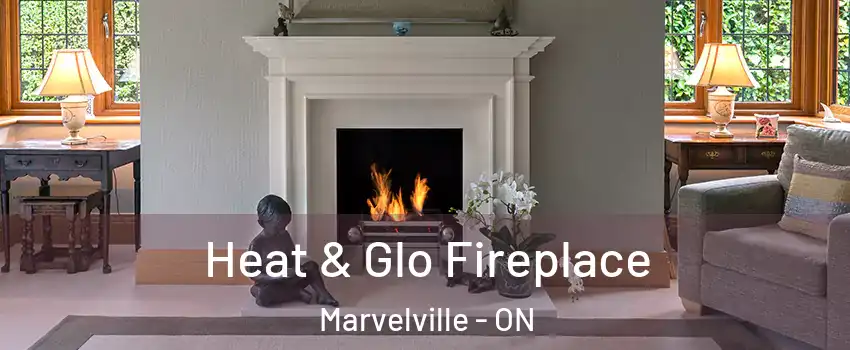  Heat & Glo Fireplace Marvelville - ON