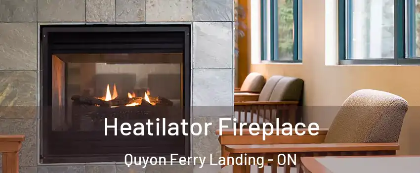  Heatilator Fireplace Quyon Ferry Landing - ON