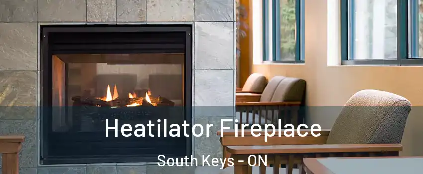  Heatilator Fireplace South Keys - ON